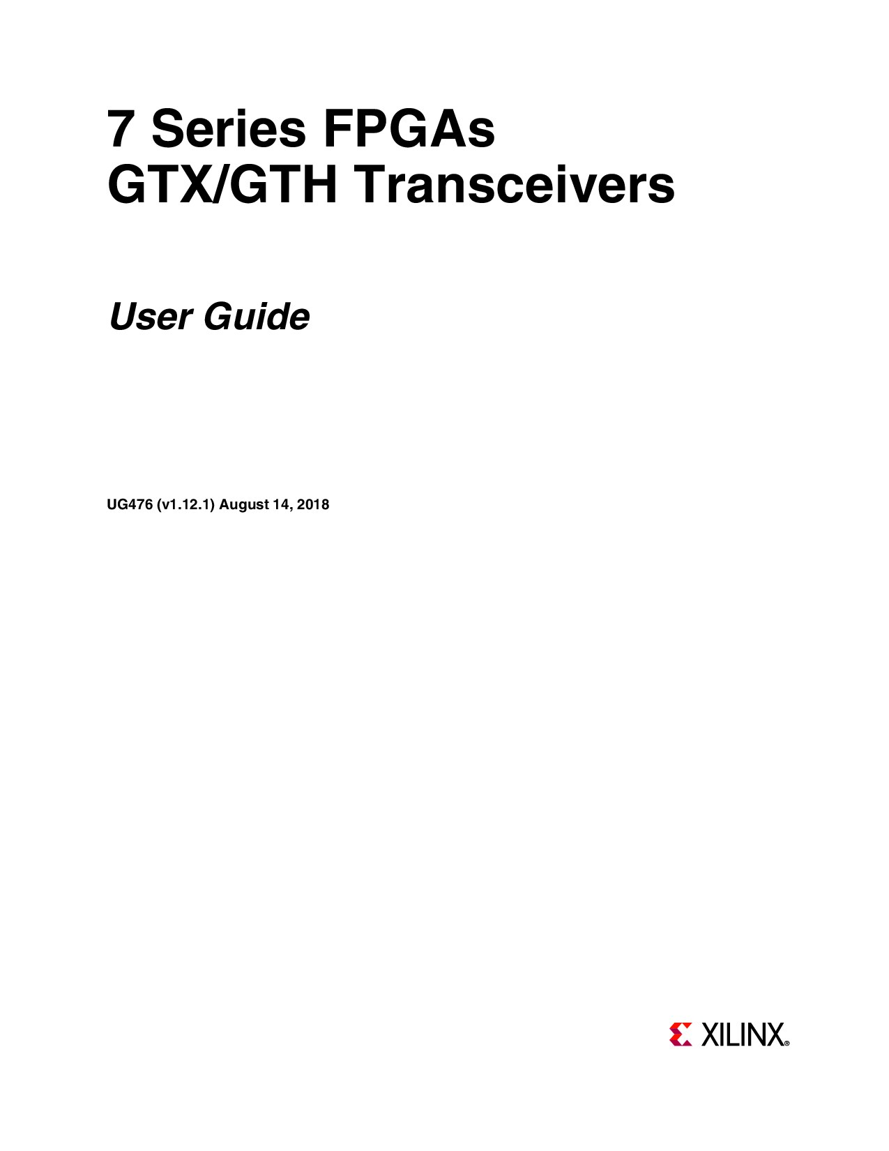 7 Series FPGAs GTX/GTH Transceivers User Guide (UG476)